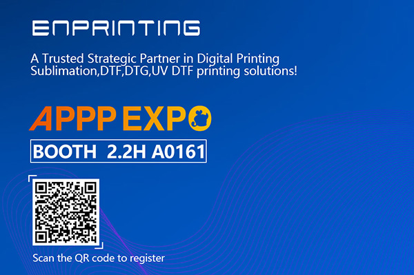 Enprinting group will present a variety of digital printing machines at APPP EXPO!